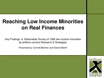Key Findings: A  Nationwide Survey of 1260 low income minorities  by brilliant corners Research