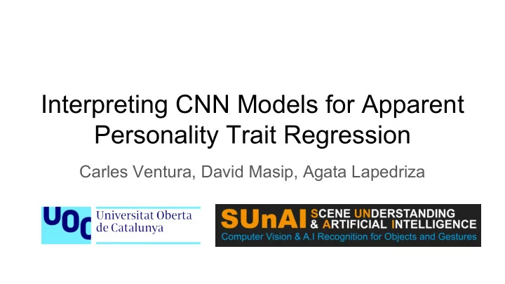 interpreting cnn models for apparent personality trait