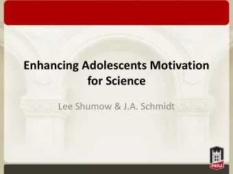 for Science  Lee Shumow &amp; J.A. Schmidt  General Findings about Teachers  1. Tend to perceive