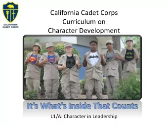 Curriculum on  Character Development  L1/A: Character in Leadership  Character Development  Agenda