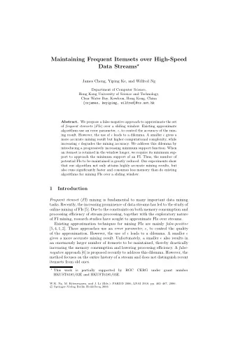 Maintaining Frequent Itemsets over High-Speed Data Streams   James Cheng, Yiping Ke, and Wilfred