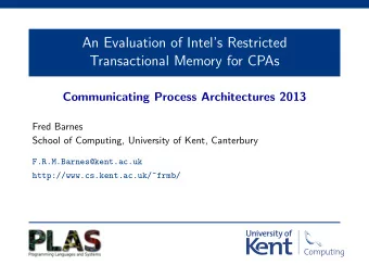 An Evaluation of Intels Restricted  Transactional Memory for CPAs  Communicating Process