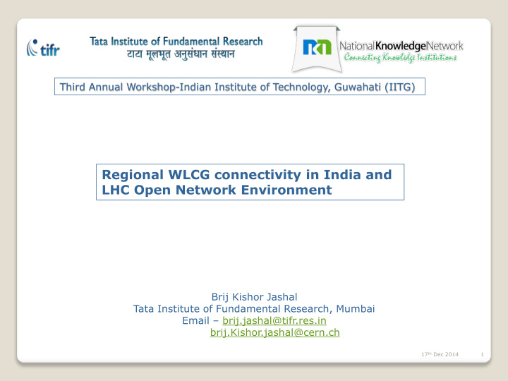 regional wlcg connectivity in india and lhc open network