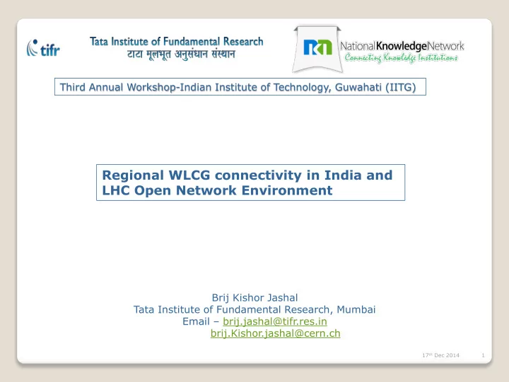 regional wlcg connectivity in india and lhc open network