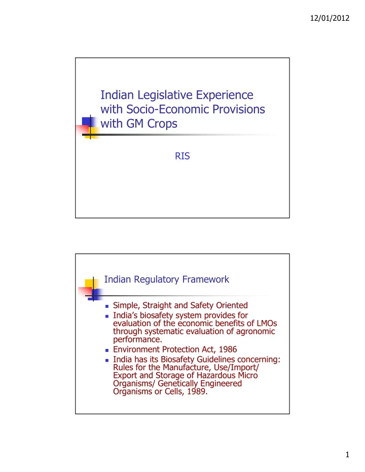 indian legislative experience with socio economic