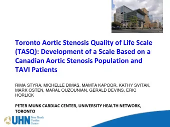 (TASQ): Development of a Scale Based on a  Canadian Aortic Stenosis Population and  TAVI Patients