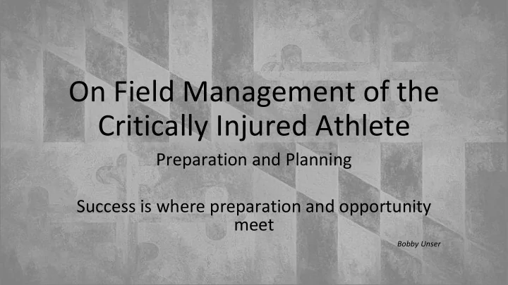 on field management of the critically injured athlete