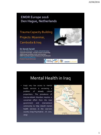Mental Health in Iraq    Iraqis very low access to mental  health services is worsening a