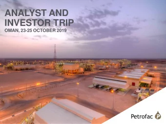 ANALYST AND  INVESTOR TRIP  OMAN, 23-25 OCTOBER 2019  Important Notice  Certain statements in this