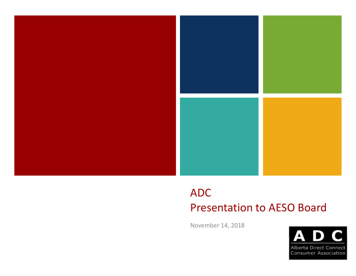 adc presentation to aeso board