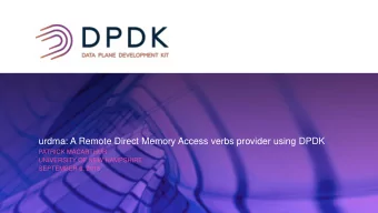 urdma: A Remote Direct Memory Access verbs provider using DPDK  PATRICK MACARTHUR  UNIVERSITY OF