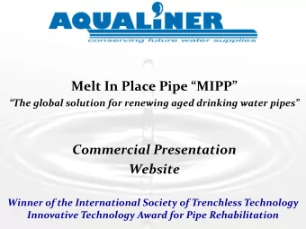 Melt In Place Pipe MIPP  The global solution for renewing aged drinking water pipes