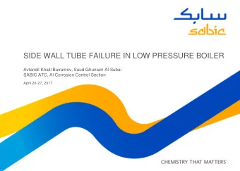 SIDE WALL TUBE FAILURE IN LOW PRESSURE BOILER  Avtandil Khalil Bairamov, Saud Ghunaim Al-Subai