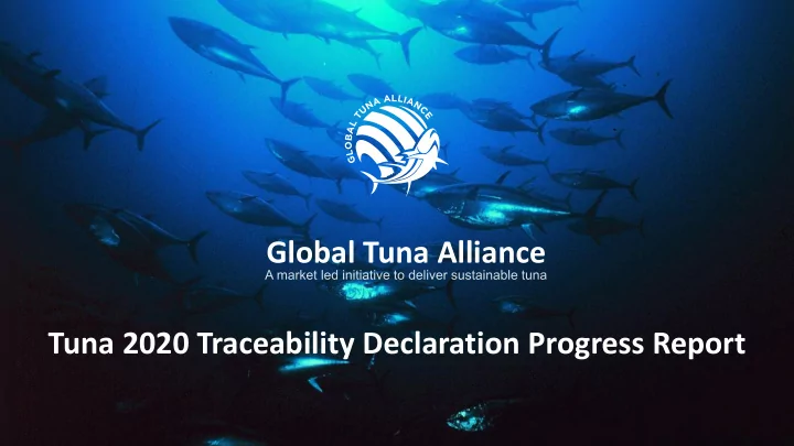 global tuna alliance tuna 2020 traceability declaration