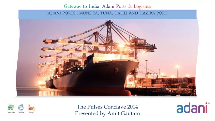 adani ports mundra tuna dahej and hazira port