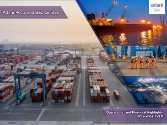 Adani Ports and SEZ Limited  Operational and Financial Highlights  H1 and Q2 FY20  Contents  +