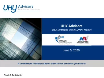 UHY Advisors  M&amp;A Strategies in the Current Market  June 5, 2020  A commitment to deliver