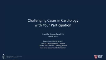 with Your Participation  Kuwait IM Course, Kuwait City  March 2019  Duane Pinto, MD, MPH, FACC