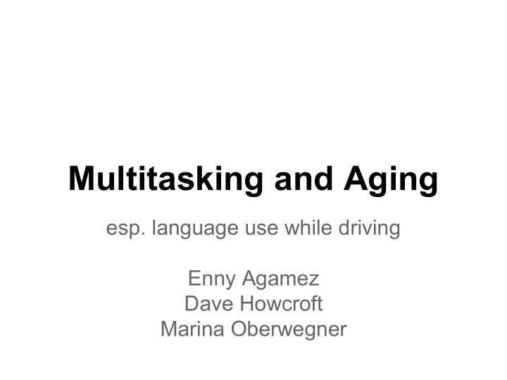 multitasking and aging