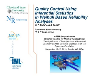 Quality Control Using  Inferential Statistics  In Weibull Based Reliability  Analyses S. F. Duffy 1