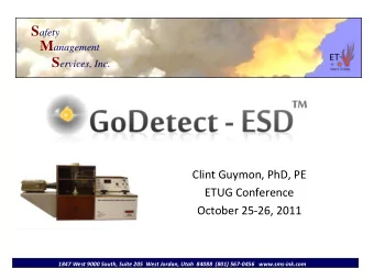 Outline  GoDetect-ESD TM Developed  GoDetect-ESD TM features  Test time significantly