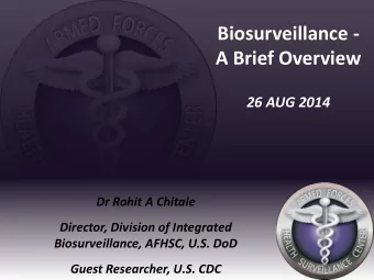 A Brief Overview 26 AUG 2014  Dr Rohit A Chitale  Director, Division of Integrated