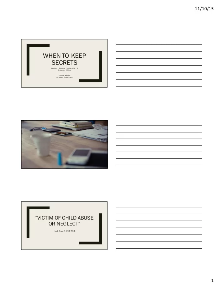 when to keep secrets