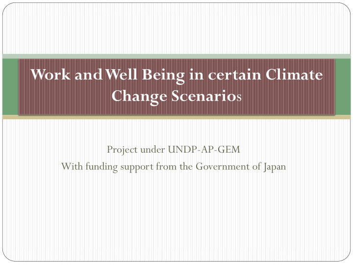 work and well being in certain climate change scenario s
