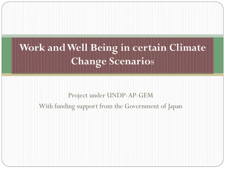 work and well being in certain climate change scenario s