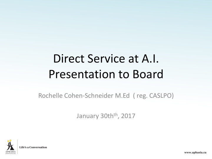 direct service at a i presentation to board