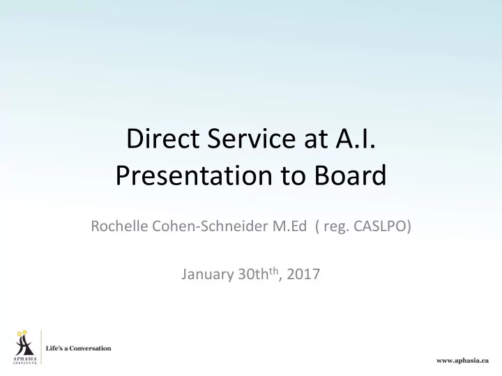 direct service at a i presentation to board