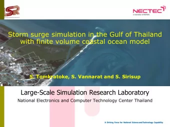 Storm surge simulation in the Gulf of Thailand  with finite volume coastal ocean model  S.