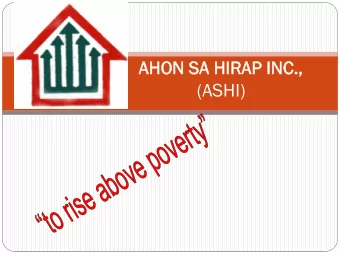 (ASHI)  RESPONDING TO YOLANDA  AHON SA HIRAP (ASHI EXPERIENCE)  FARMER  MER LIVEL  ELIHOOD  IHOOD