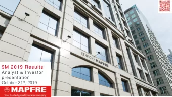 9M 2019 Results  Analyst &amp; Investor  presentation October 31 st , 2019  Key Figures &gt; 9M