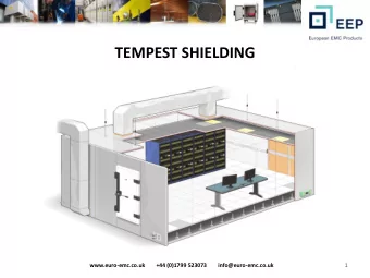 TEMPEST SHIELDING  www.euro-emc.co.uk        +44 (0)1799 523073        info@euro-emc.co.uk  1