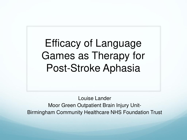 efficacy of language games as therapy for post stroke