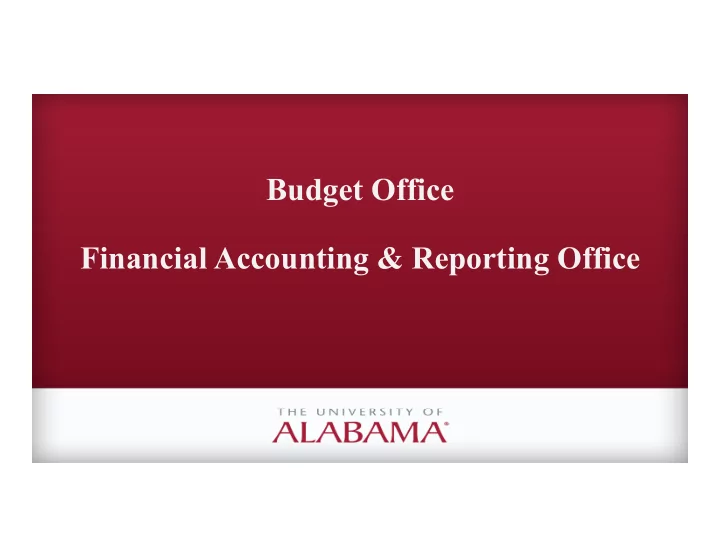 budget office financial accounting reporting office