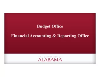 Budget Office  Financial Accounting &amp; Reporting Office  Budget Office  Financial Accounting