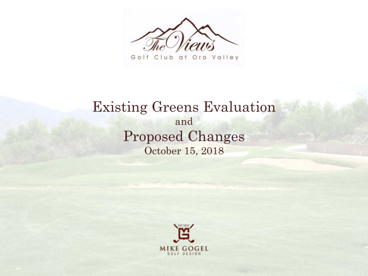 existing greens evaluation