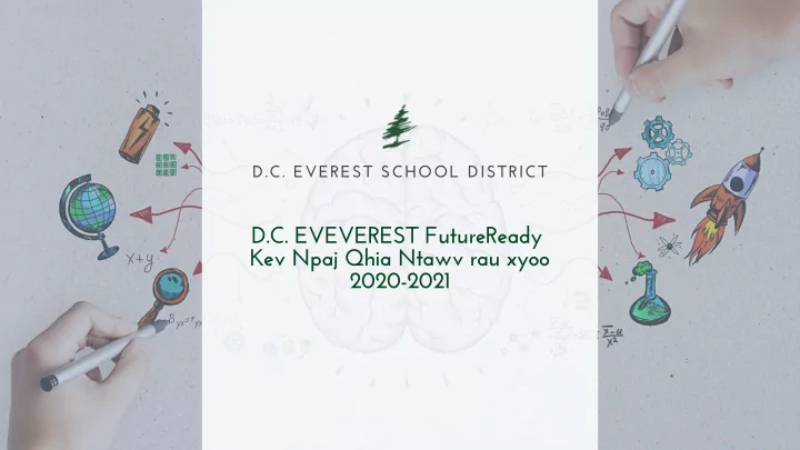 d c eveverest futureready kev npaj qhia ntawv rau xyoo