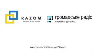 www.RazomForUkraine.org/donate  1  Introduction  ion Maryna Prykhodko, Razom RazomForUkraine.org