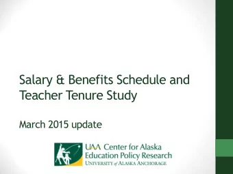 Salary &amp; Benefits Schedule and  Teacher Tenure Study  March 2015 update  Legislative mandate