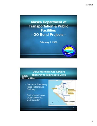 Alaska Department of  Transportation &amp; Public  F  Facilities  iliti  - GO Bond Projects -