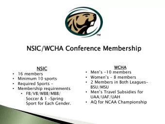 NSIC/  NSIC/WCHA  CHA Co  Conference  nference Memb  embership  ership  WCHA  WC  NSIC  NSIC