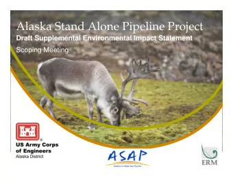 Alaska Stand Alone Pipeline Project  Draft Supplemental Environmental Impact Statement  Scoping