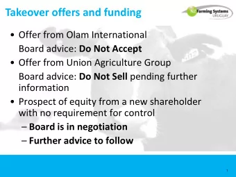 Takeover offers and funding  Offer from Olam International Board advice: Do Not Accept  Offer