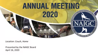 Location: Couch, Home  NAIGC Board of Directors  Presented by the NAIGC Board  April 16, 2020