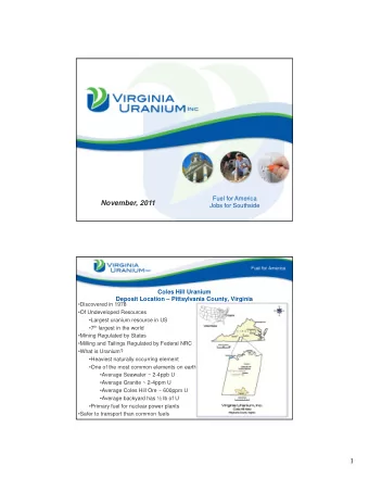 November, 2011  Jobs for Southside  Coles Hill Uranium  Deposit Location  Pittsylvania County,