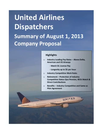 United Airlines  Dispatchers Summary of August 1, 2013 Company Proposal  Highlights Industry