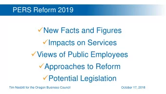 New Facts and Figures  Impacts on Services  Views of Public Employees  Approaches to